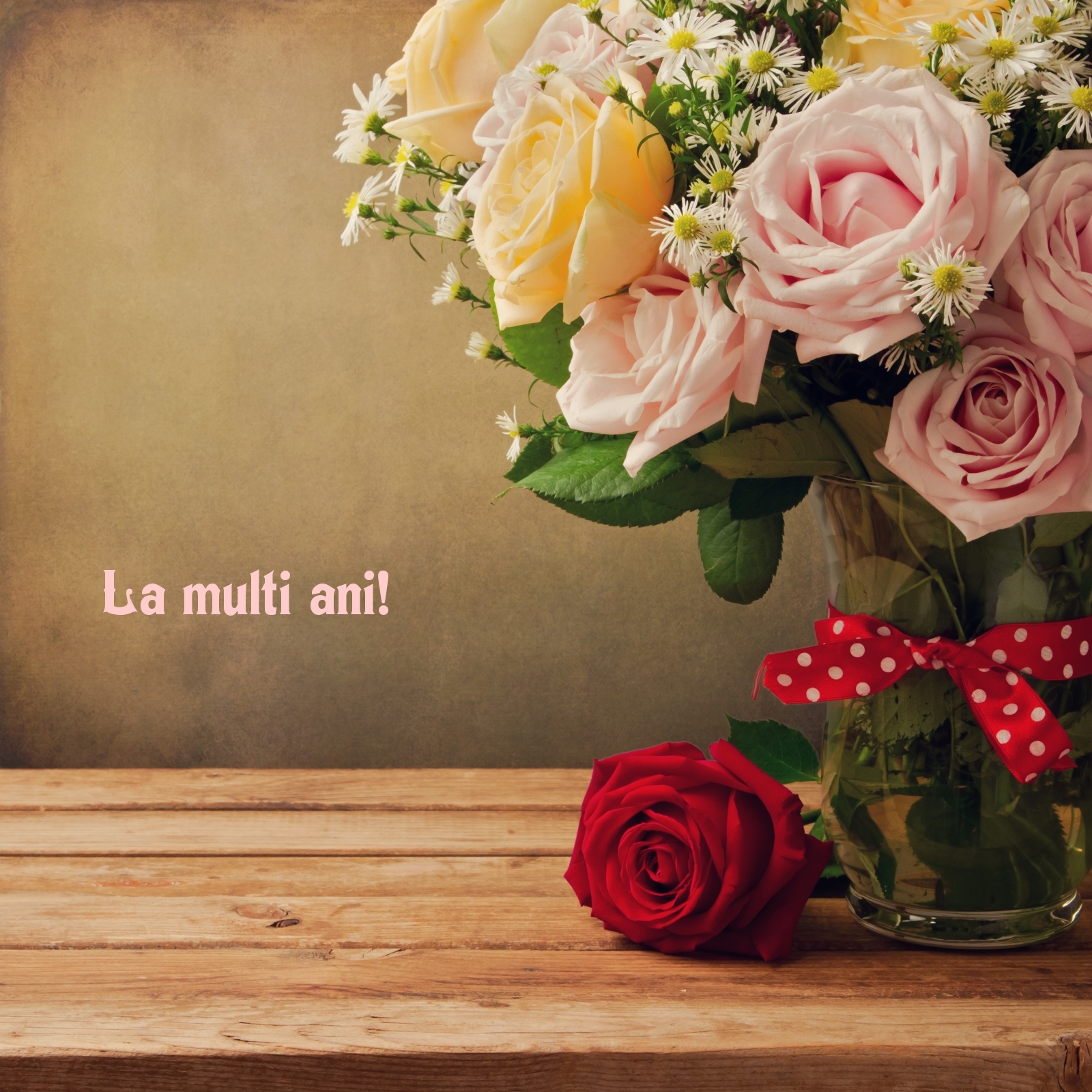 La multi ani! La multi ani La mulți ani!