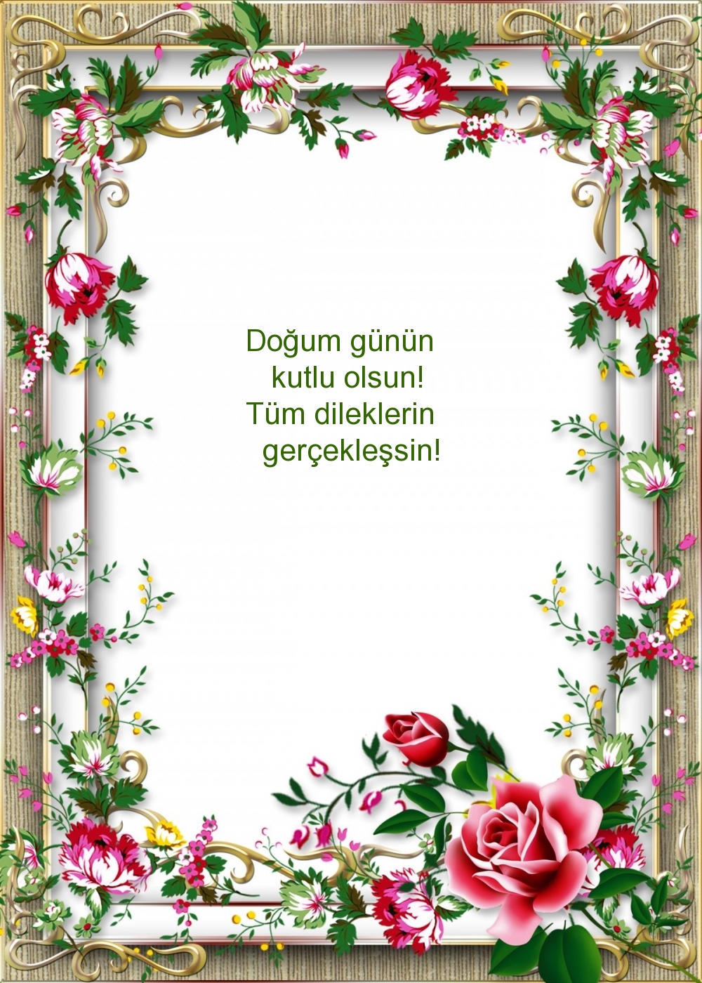 Doğum günün kutlu olsun! Tüm dileklerin gerçekleşsin!