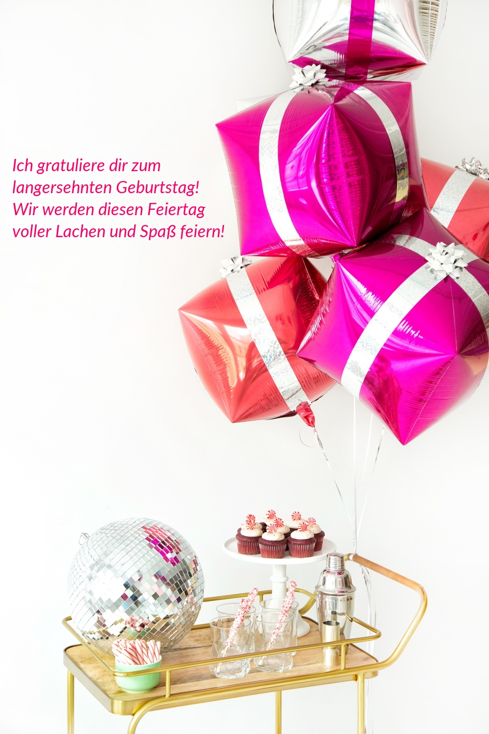 Ich gratuliere dir zum langersehnten Geburtstag! 