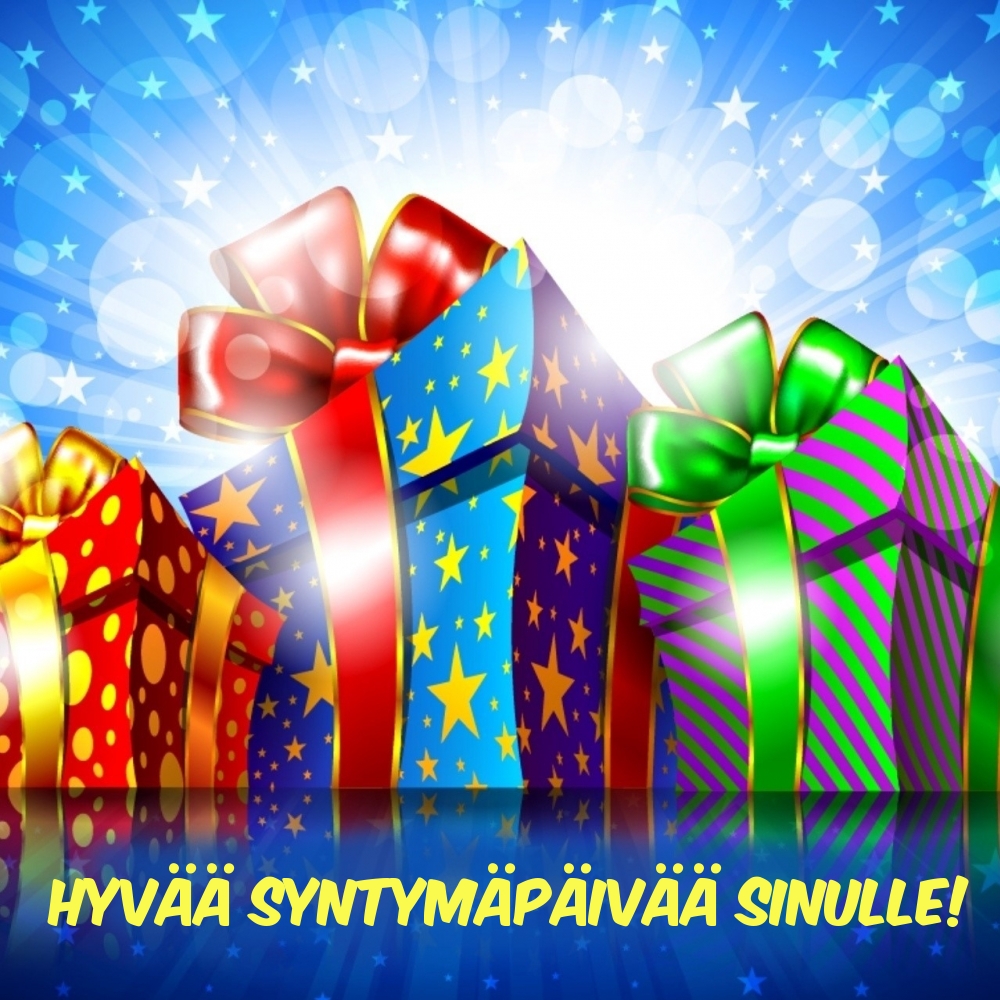 Hyvää syntymäpäivää sinulle!