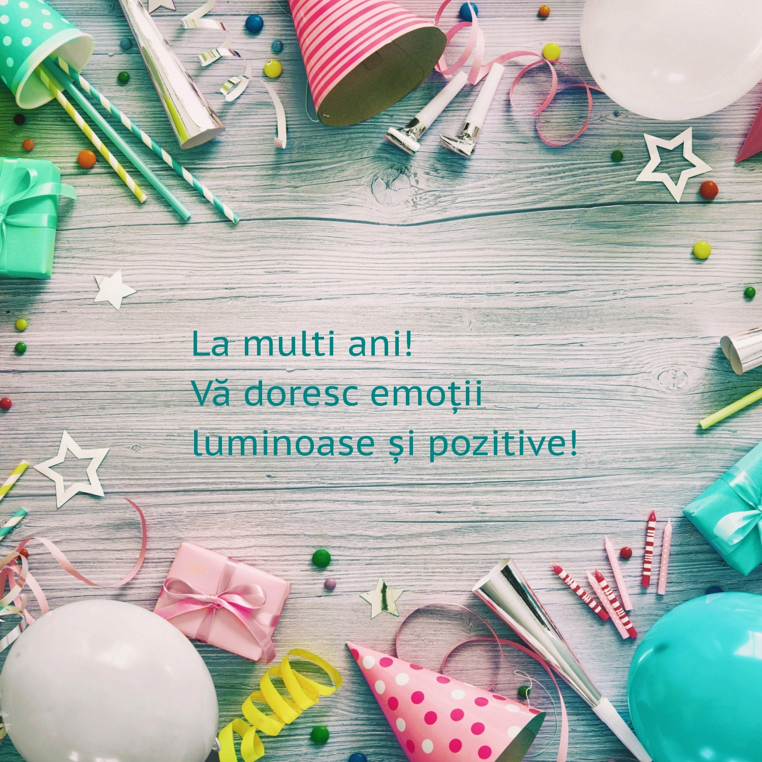 La multi ani! Vă doresc emoții luminoase și pozitive!