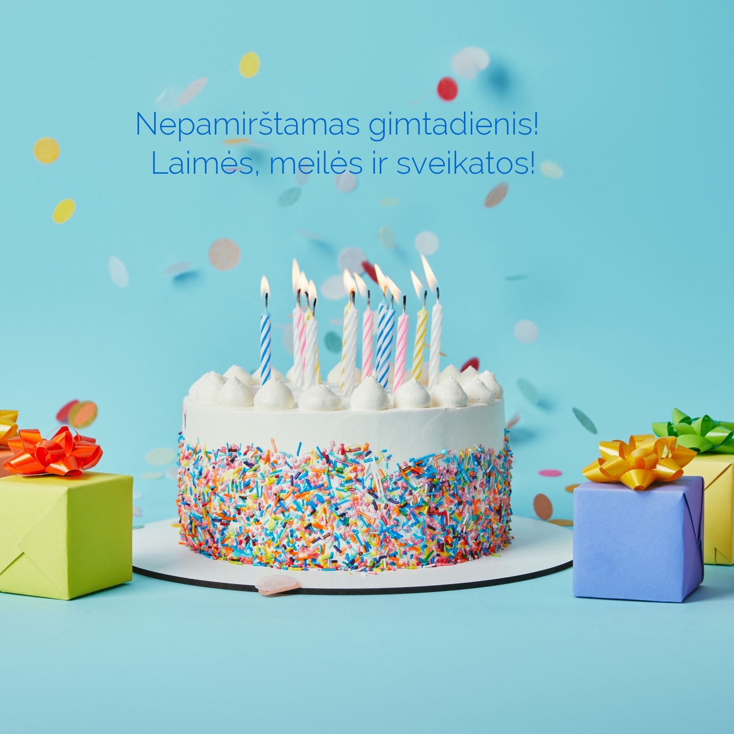 Nepamirštamas gimtadienis! Laimės, meilės ir sveikatos!
