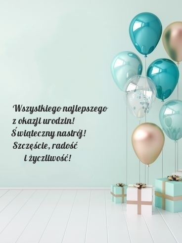 Wszystkiego najlepszego z okazji urodzin! Świąteczny nastrój!