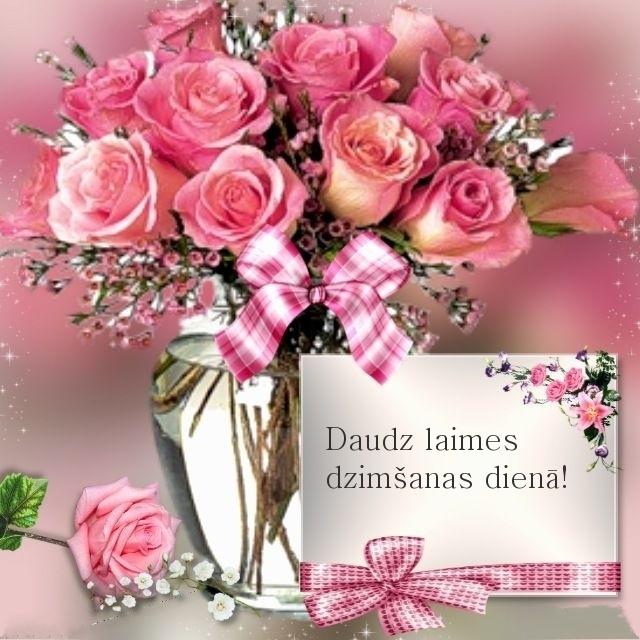 Daudz laimes dzimšanas dienā!