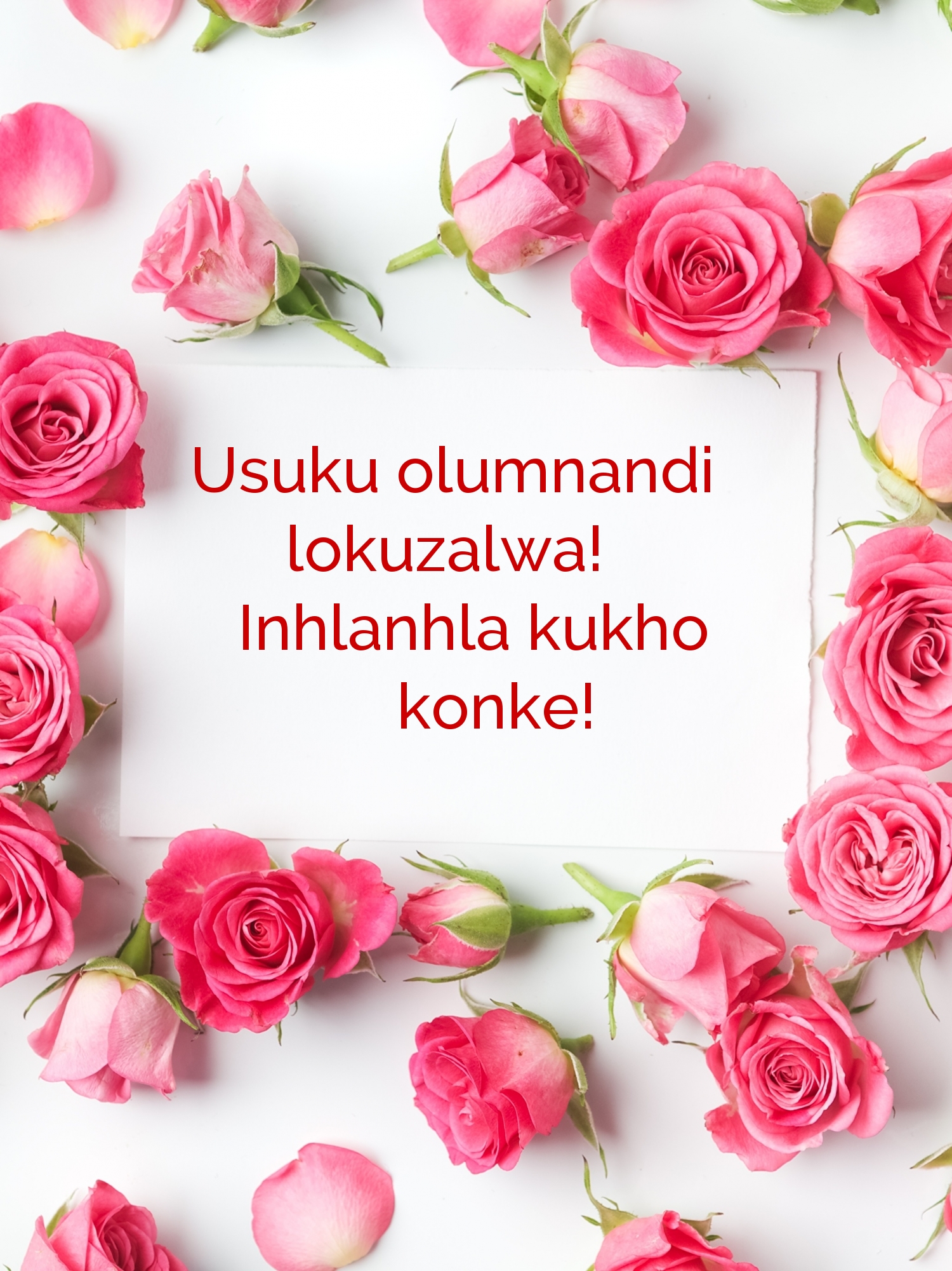 Usuku olumnandi lokuzalwa! Inhlanhla kukho konke!
