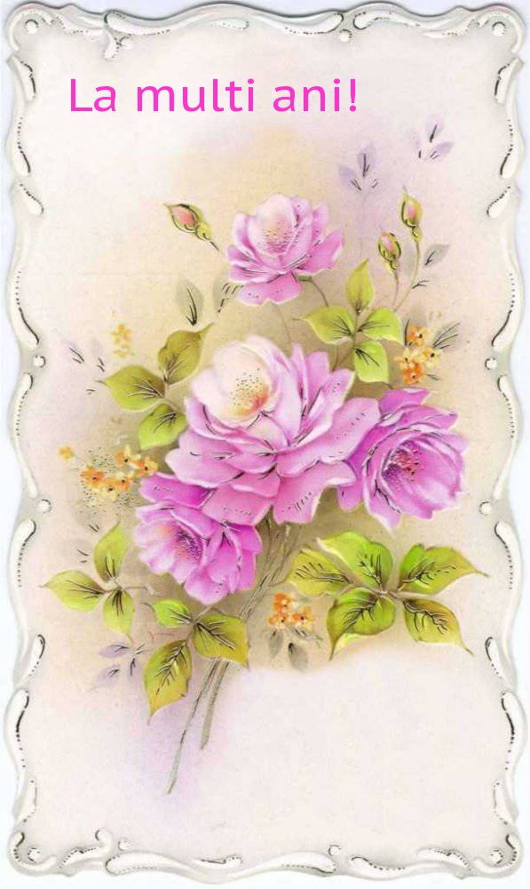 La multi ani!