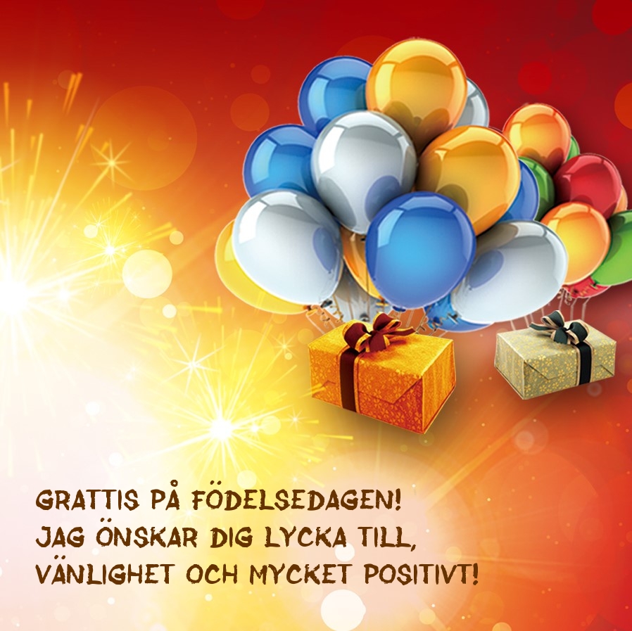 Grattis på födelsedagen! Jag önskar dig lycka till