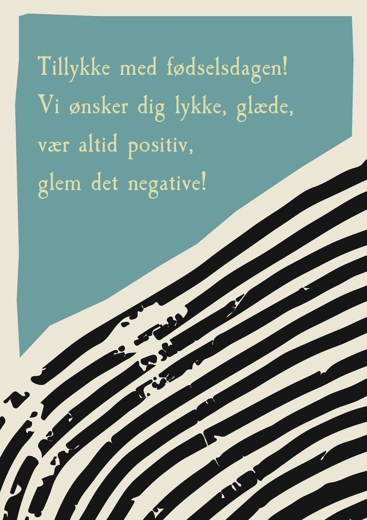 Tillykke med fødselsdagen! Vi ønsker dig lykke, glæde
