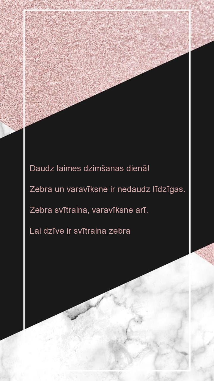 Daudz laimes dzimšanas dienā! Zebra un varavīksne ir nedaudz