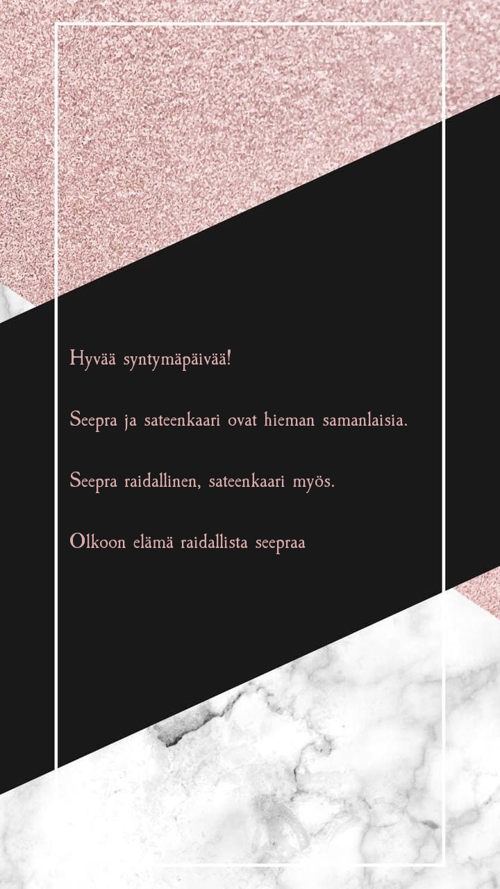 Hyvää syntymäpäivää! Seepra ja sateenkaari ovat hieman samanlaisia.
