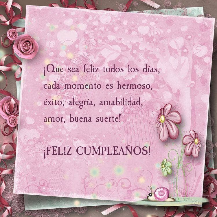 ¡FELIZ CUMPLEAÑOS! ¡Que sea feliz todos los días