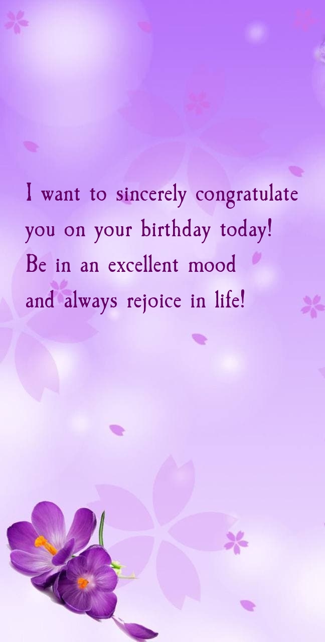 I want to sincerely congratulate you on your birthday today!