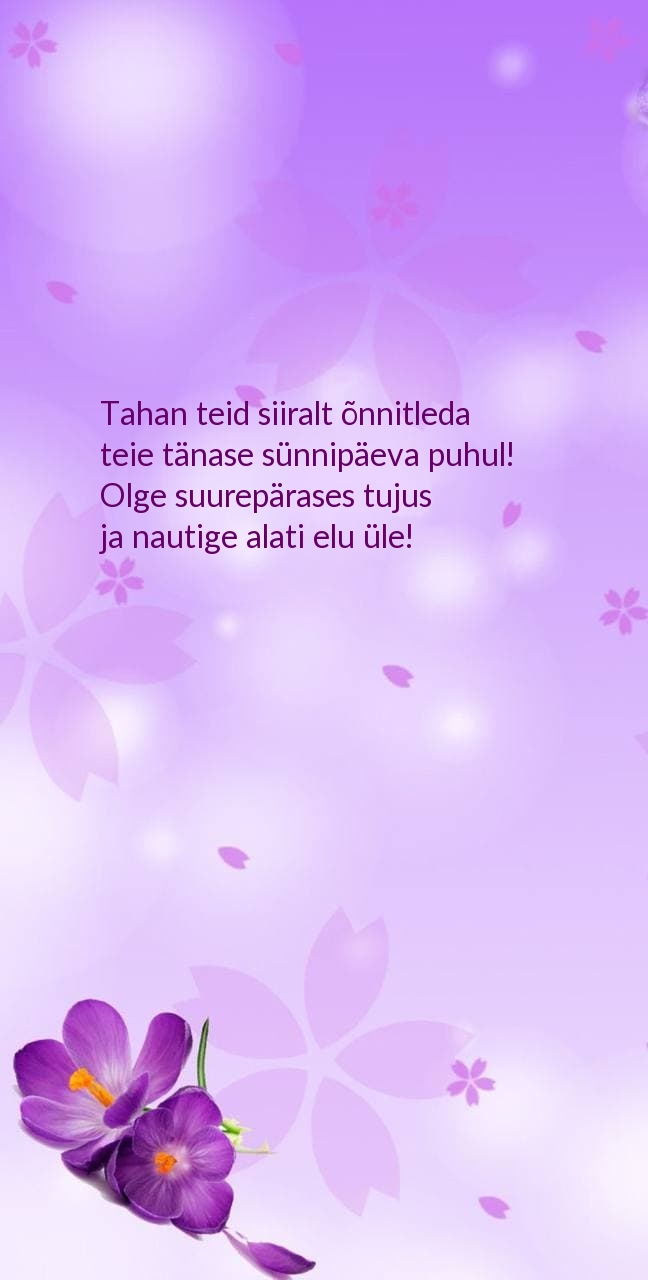 Tahan teid siiralt õnnitleda teie tänase sünnipäeva puhul!