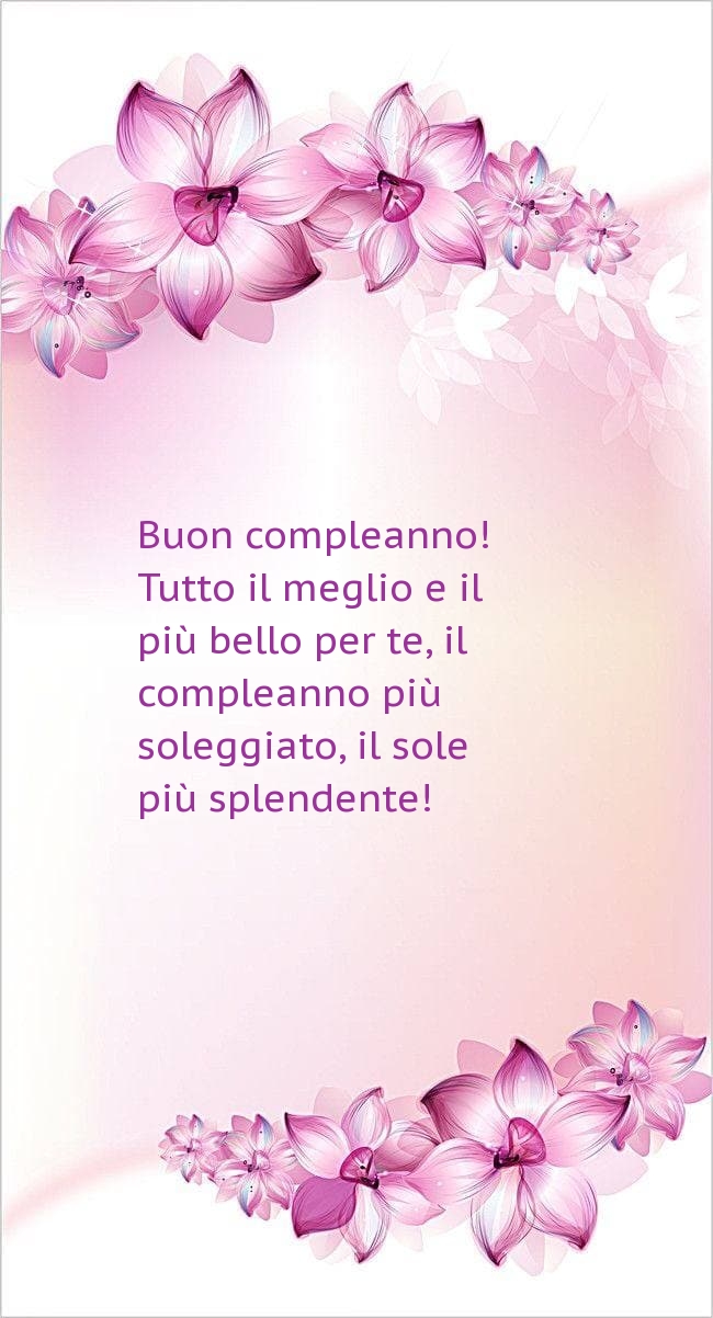 Buon compleanno! Tutto il meglio e il più bello per te