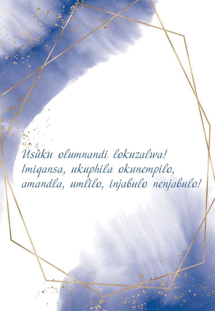 Usuku olumnandi lokuzalwa! Imiqansa, ukuphila okunempilo