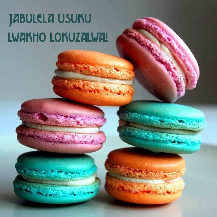 Jabulela usuku lwakho lokuzalwa!
