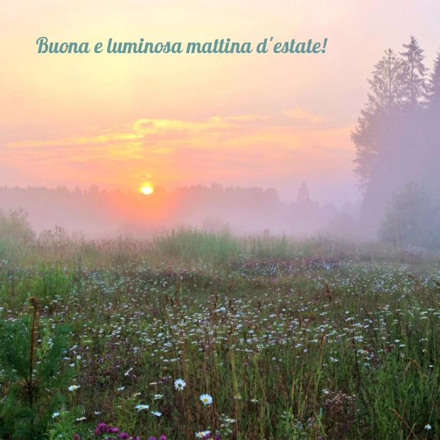 Buona e luminosa mattina d