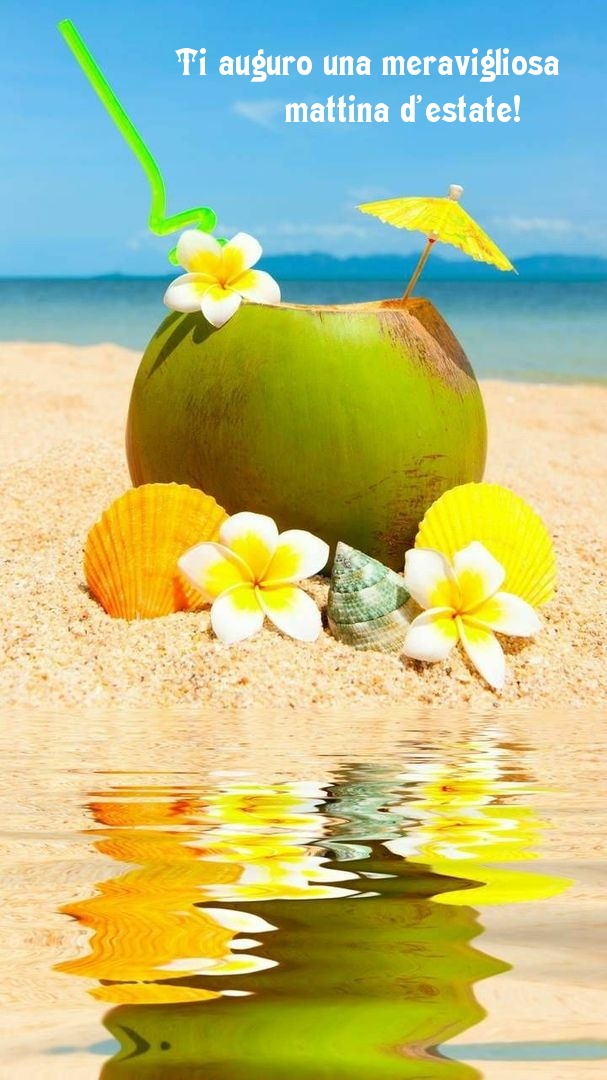 Ti auguro una meravigliosa mattina d