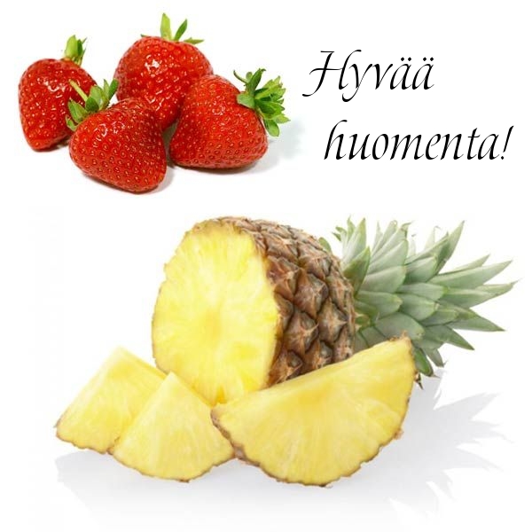 Hyvää huomenta!