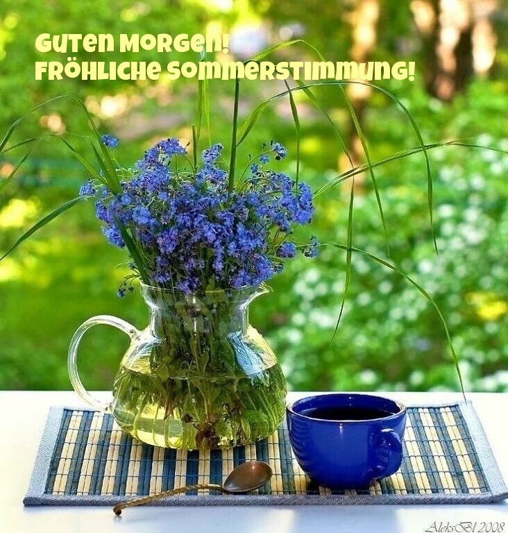 Guten Morgen! Fröhliche Sommerstimmung!