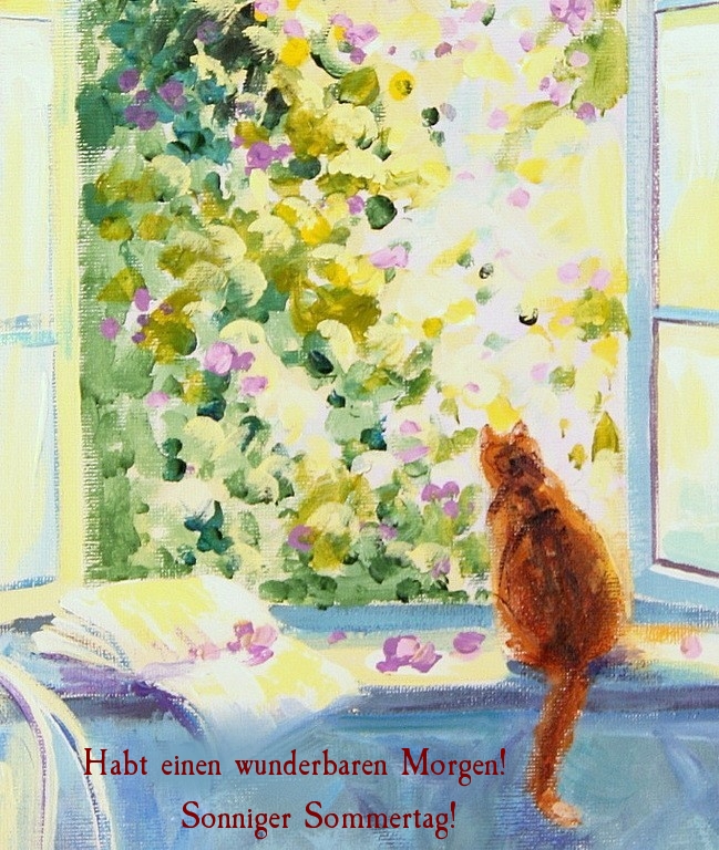 Habt einen wunderbaren Morgen! Sonniger Sommertag!
