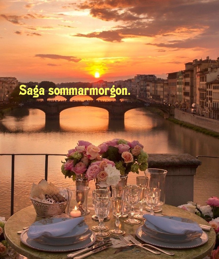 Saga sommarmorgon.