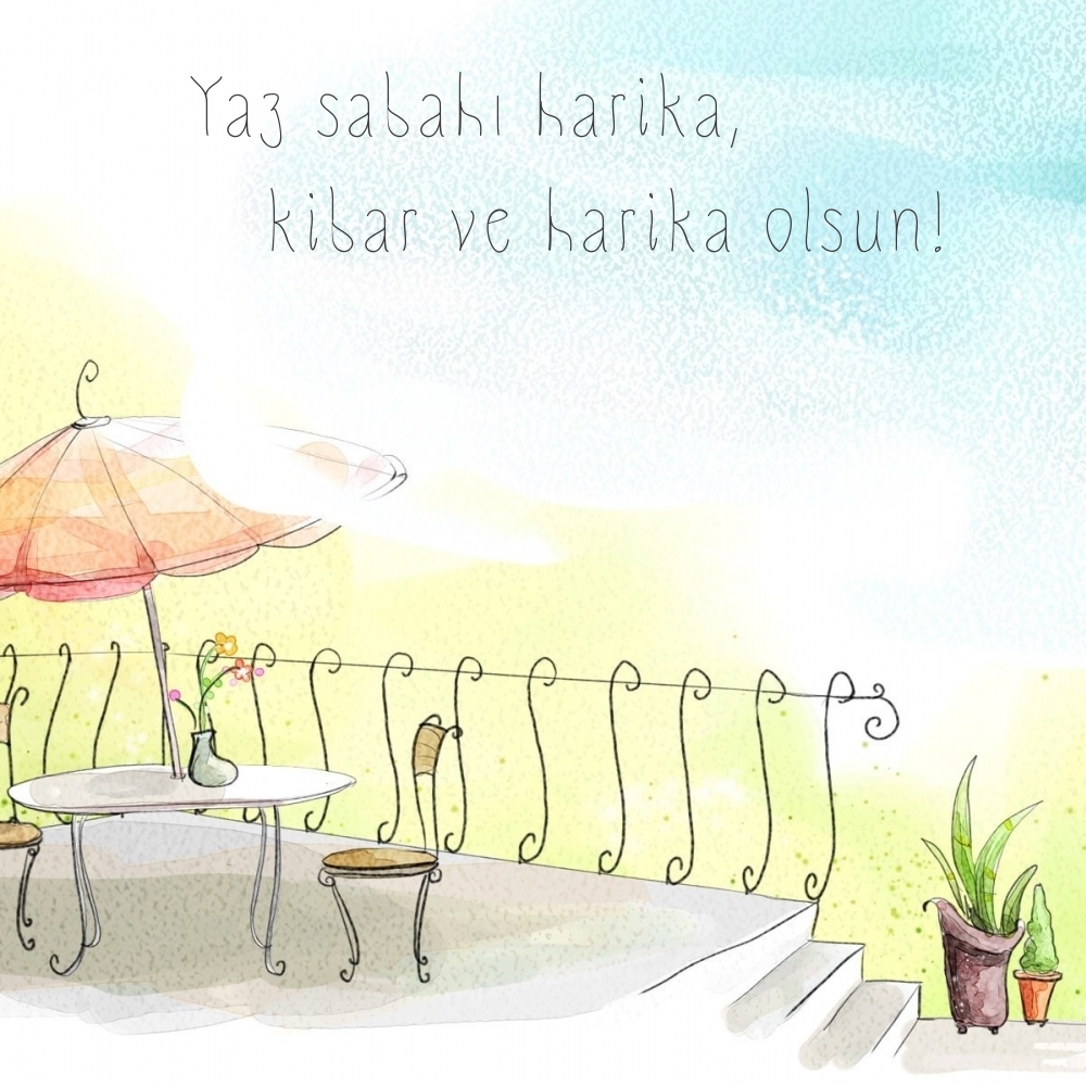 Yaz sabahı harika, kibar ve harika olsun!