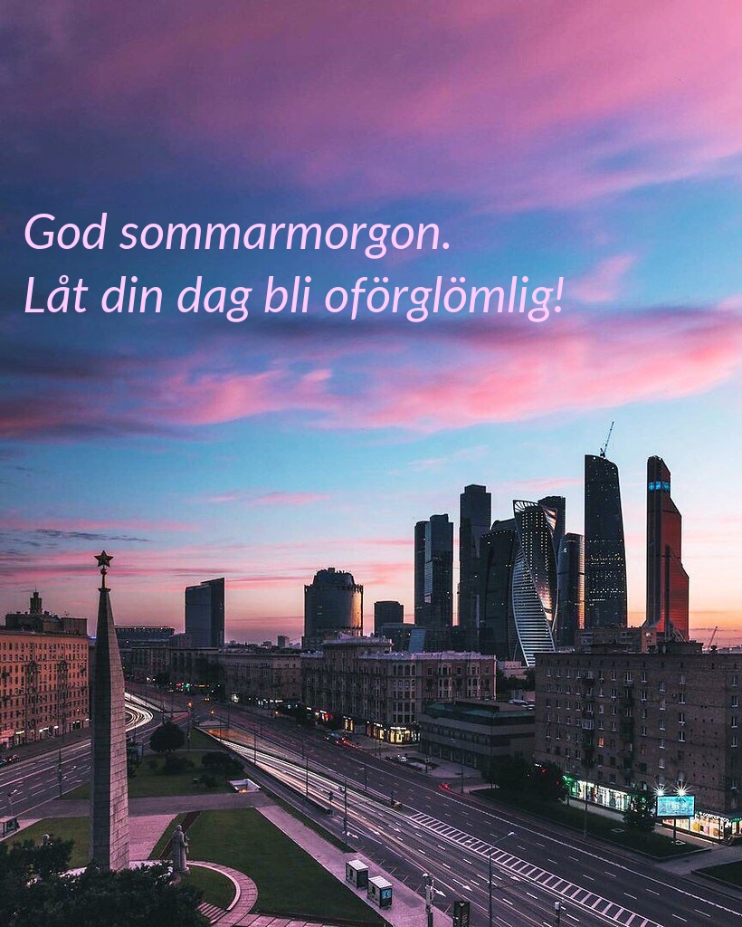 God sommarmorgon. Låt din dag bli oförglömlig!