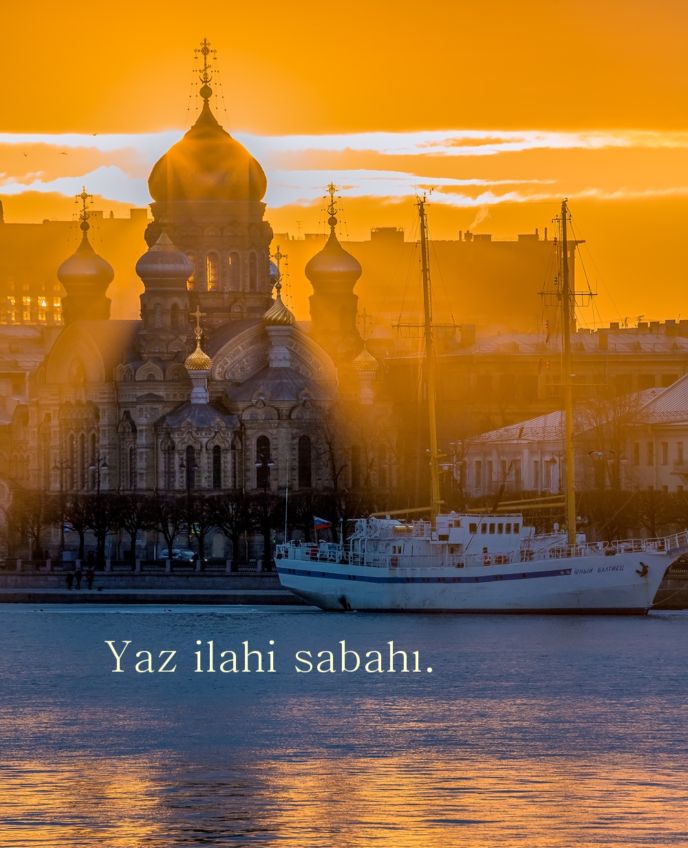 Yaz ilahi sabahı.