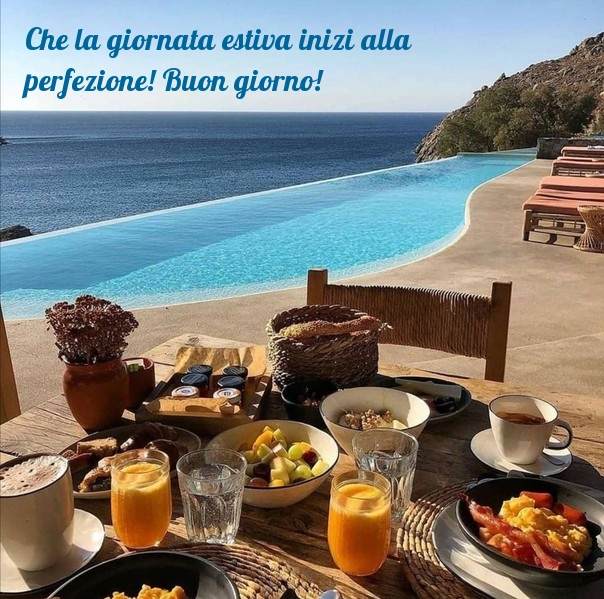 Che la giornata estiva inizi alla perfezione! Buon giorno!