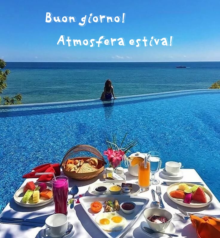 Buon giorno! Atmosfera estiva!
