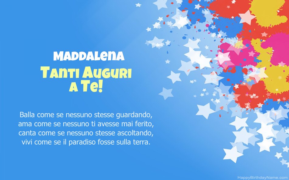Congratulazioni per il compleanno di Maddalena