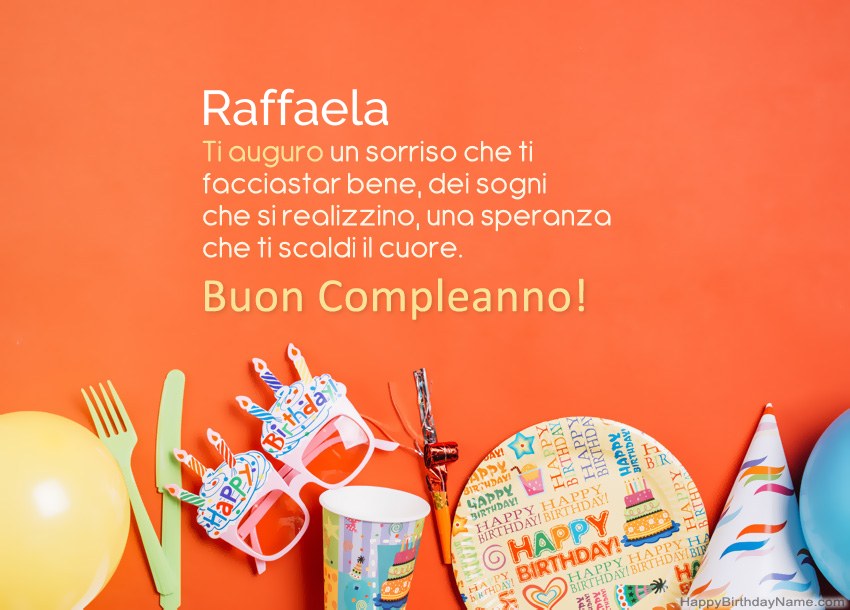 Auguri di buon compleanno per Raffaela