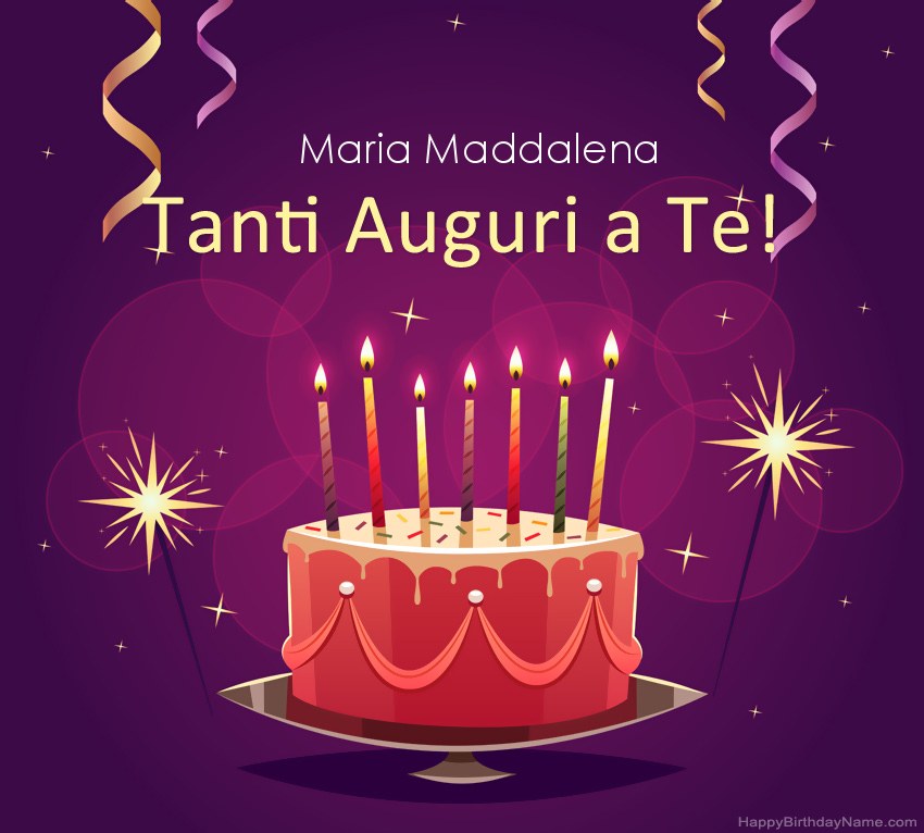 Divertenti saluti per le foto di Happy Birthday Maria Maddalena