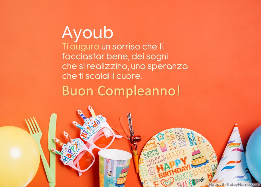 Auguri di buon compleanno per Ayoub Auguri di buon compleanno per Ayoub