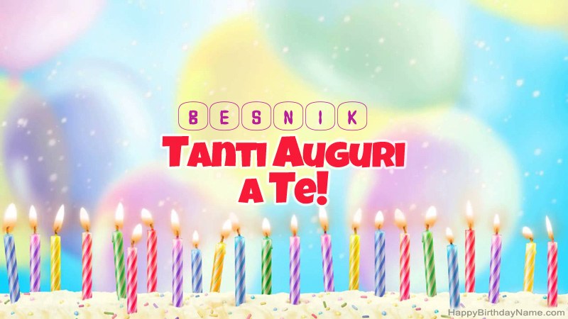 Schede divertenti di buon compleanno per Besnik