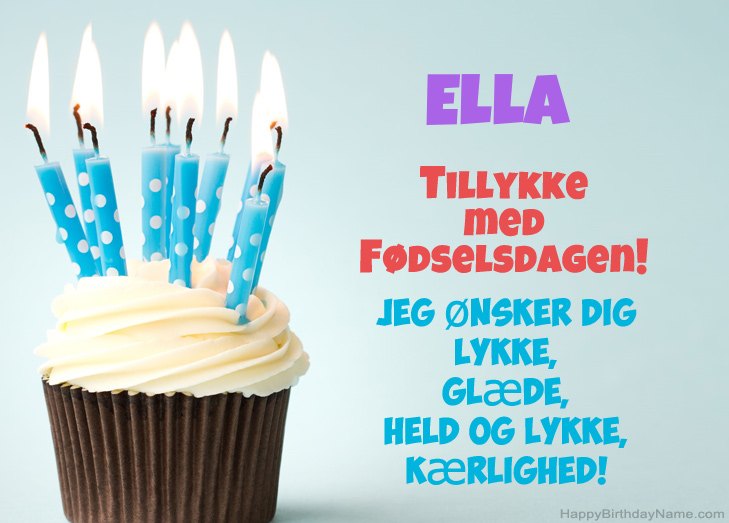 Tillykke med heldens fødselsdag til Ella Tillykke med heldens fødselsdag til Ella