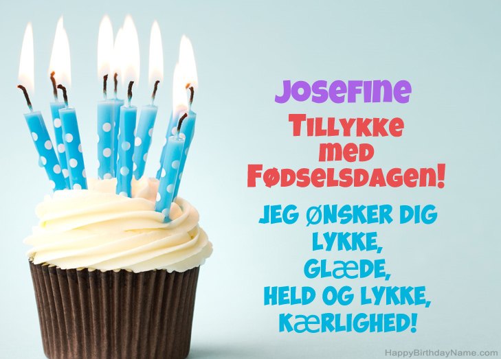 Tillykke med heldens fødselsdag til Josefine Tillykke med heldens fødselsdag til Josefine