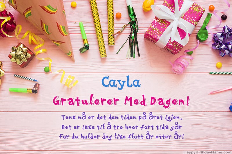 Gratulerer med fødselsdagen Cayla i bilder Gratulerer med fødselsdagen Cayla i bilder