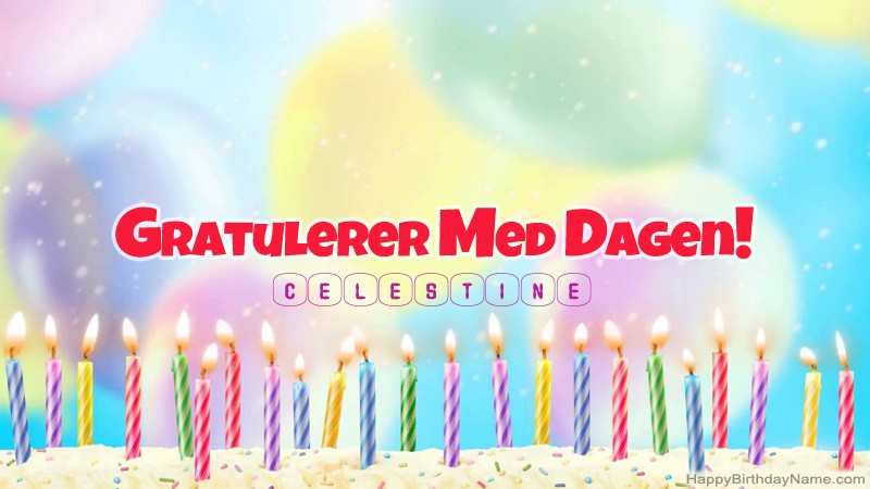 Gratulerer med Gratulerer med Celestine fødselsdag