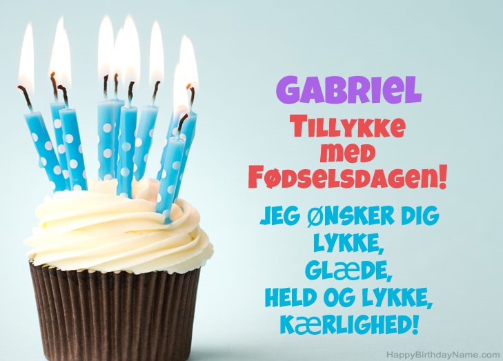 Tillykke med heldens fødselsdag til Gabriel Tillykke med heldens fødselsdag til Gabriel