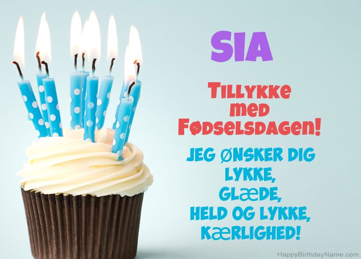 Tillykke med heldens fødselsdag til Sia Tillykke med heldens fødselsdag til Sia