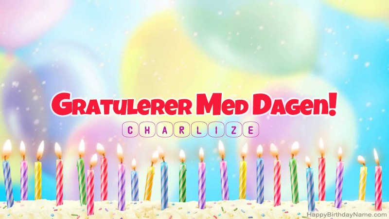 Gratulerer med Gratulerer med Charlize fødselsdag