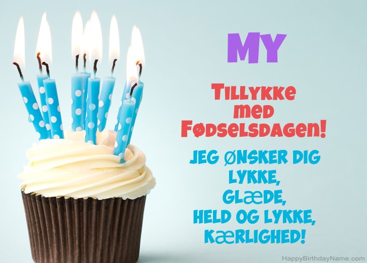Tillykke med heldens fødselsdag til My