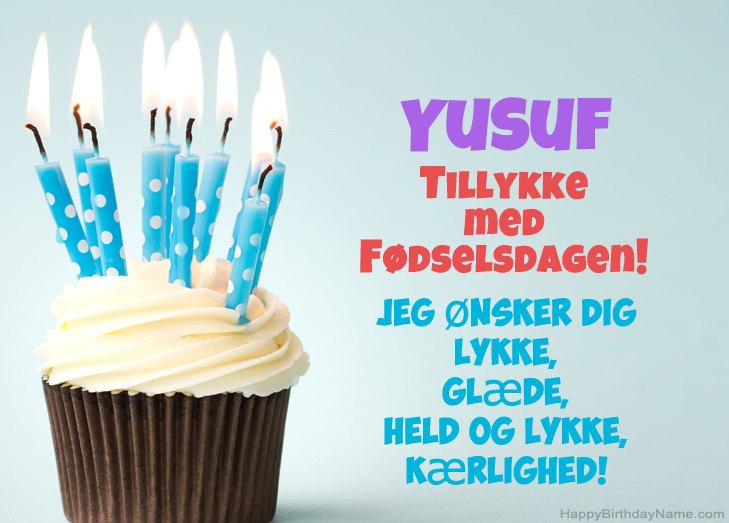 Tillykke med heldens fødselsdag til Yusuf Tillykke med heldens fødselsdag til Yusuf