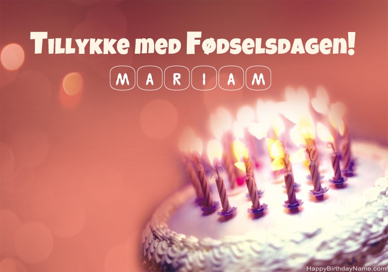 Tillykke med Fødselsdagen Mariam billeder Tillykke med Fødselsdagen Mariam billeder
