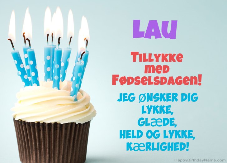 Tillykke med heldens fødselsdag til Lau Tillykke med heldens fødselsdag til Lau