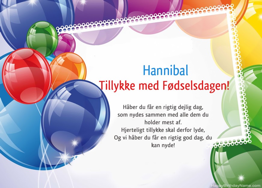 Tillykke med fødselsdagen Hannibal! Tillykke med fødselsdagen Hannibal!