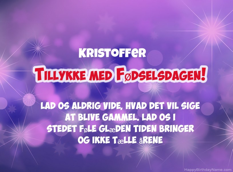 Smukke billeder til Kristoffer tillykke med fødselsdagen Smukke billeder til Kristoffer tillykke med fødselsdagen