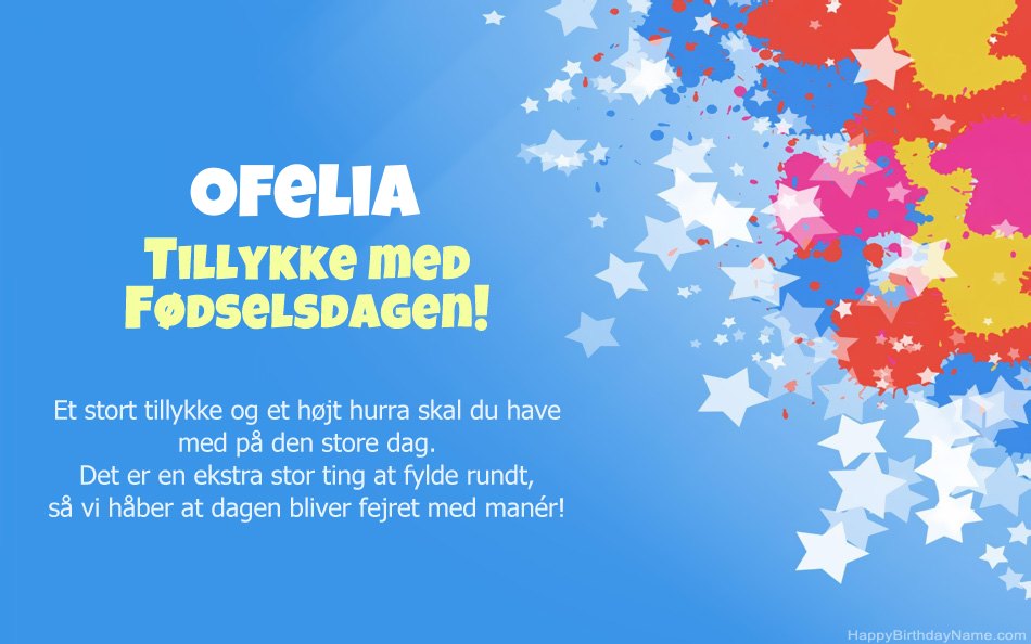 Tillykke med fødselsdagen til Ofelias Tillykke med fødselsdagen til Ofelias